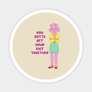 Princess carolyn inspirational quote Magnet